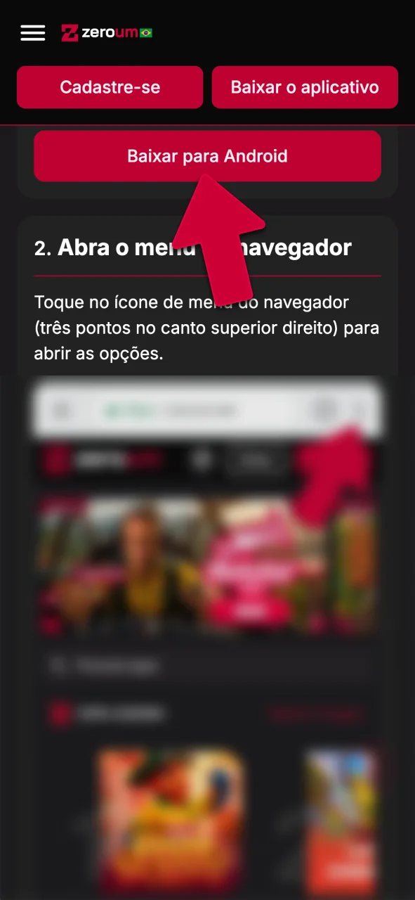 Clique no botão para abrir a plataforma da Zeroumbet e mude o seu jogo já.